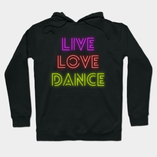 Live love dance Hoodie